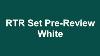 Rtr Set Preview Review White